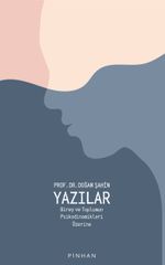 Yazılar & Birey ve Toplumun Psikodinamikleri Üzerine