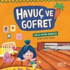Havu&ccedil; ve Gofret