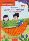 Kıvırcık ile Pıtırcık 4. Kitap / Seni Gidi Robot