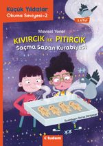 Kıvırcık ile Pıtırcık 3. Kitap / Saçma Sapan Kurabiyesi
