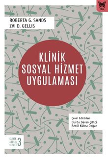 Klinik Sosyal Hizmet Uygulaması
