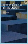 Modern T&uuml;rkiye'de K&uuml;lt&uuml;r Savaşları
