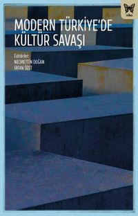 Modern Türkiye'de Kültür Savaşları