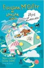 Fırıldak Mcgifty ve Laklak Sam / Uçuş Zamanı
