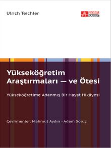 Yükseköğretim Araştırmaları ve Ötesi