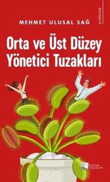 Orta ve Üst Düzey Yönetici Tuzakları