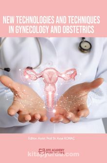 New Technologies and Techniques in Gynecology and Obstetrics