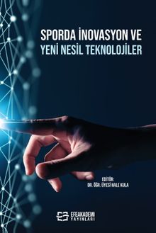 Sporda İnovasyon ve Yeni Nesil Teknolojiler