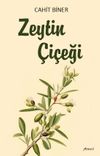 Zeytin &Ccedil;i&ccedil;eği
