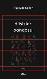 Dilsizler Bandosu
