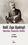 Halit Ziya Uşaklıgil R&ouml;portajlar, Konuşmalar, Anketler