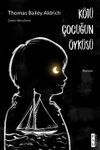 K&ouml;t&uuml; &Ccedil;ocuğun &Ouml;yk&uuml;s&uuml;