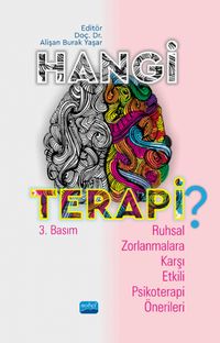 Hangi Terapi & Ruhsal Zorlanmalara Karşı Etkili Psikoterapi Önerileri