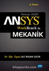 ANSYS® Workbench ile Mekanik Analizler