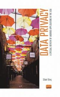 Data Privacy & A Special Review of Android Applications in The USA