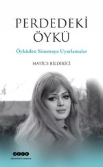 Perdedeki Öykü & Öyküden Sinemaya Uyarlamalar