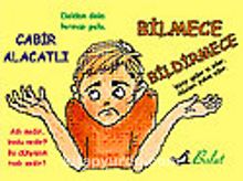 Bilmece Bildirmece - Cabir Alacatlı