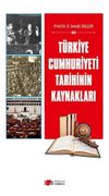 Türkiye Cumhuriyeti Tarihinin Kaynakları