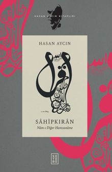 Sahipkıran & Nam-ı Diğer Hamzaname