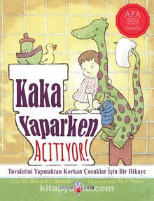 Kaka Yaparken Acıtıyor! - Dr. Howard J. Bennett