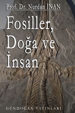 Fosiller, Doğa ve İnsan