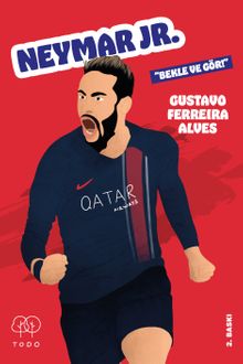 Neymar JR. & Bekle ve Gör!