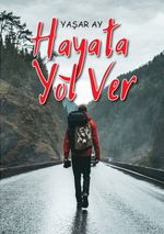 Hayata Yol Ver
