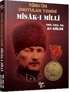 Misak-ı Milli Türkün Unutulan Yemini