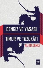 Cengiz ve Yasası Timur ve Tüzükatı