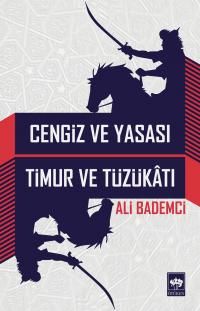 Cengiz ve Yasası Timur ve Tüzükatı