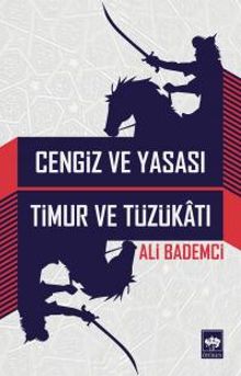 Cengiz ve Yasası Timur ve Tüzükatı