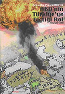 ABD'nin Türkiye'ye Biçtiği Rol