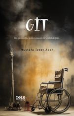 Git & Biz Çaresizliğe Teslim Olacak Bir Millet Değiliz.