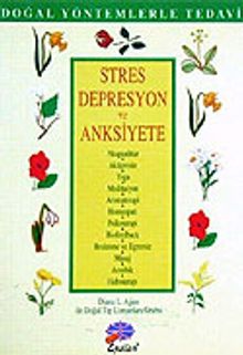 Stres, Depresyon ve Anksiyete