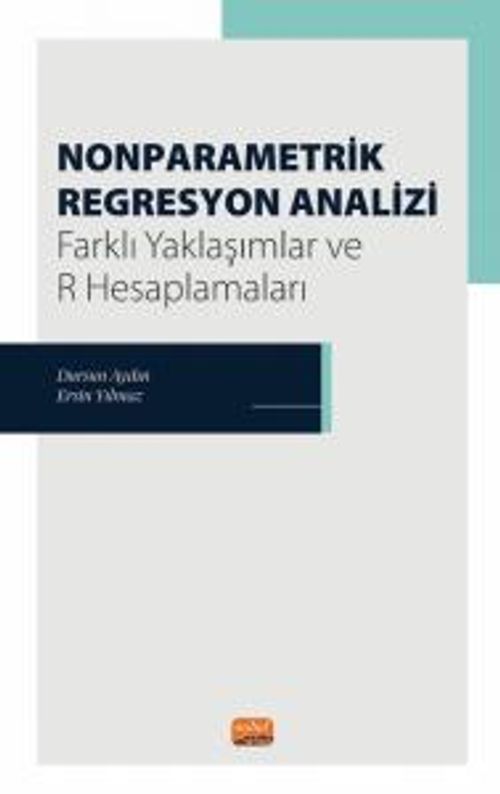 Nonparametrik Regresyon Analizi & Farklı Yaklaşımlar ve R Hesaplamaları