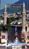 Bursa Ulu Cami Gezi Rehberi