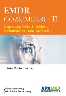 EMDR Çözümleri - II / Depresyon, Yeme Bozuklukları Performans ve Daha Fazlası İçin…
