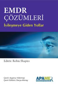 EMDR Çözümleri  / İyileşmeye Giden Yollar