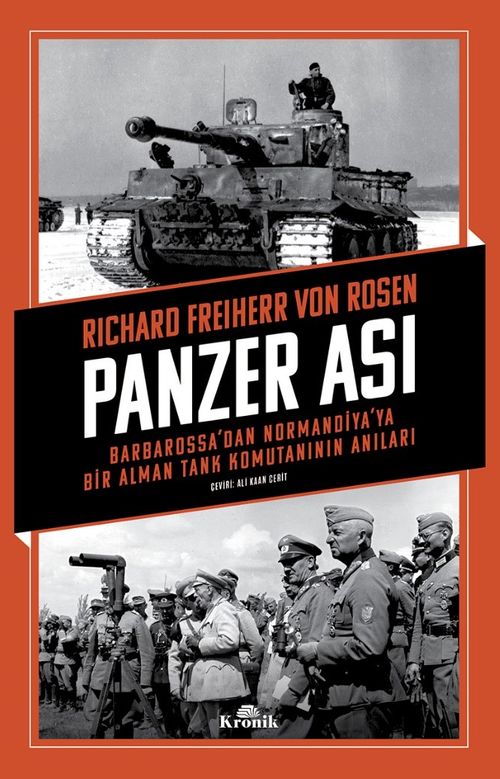 Panzer Ası & Barbarossa'dan Normandiya'ya Bir Alman Tank Komutanının Anıları