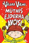 Vulgar Viking 4 / Müthiş Ejderha Avcısı