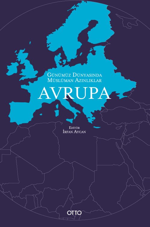 Günümüz Dünyasında Müslüman Azınlıklar: Avrupa