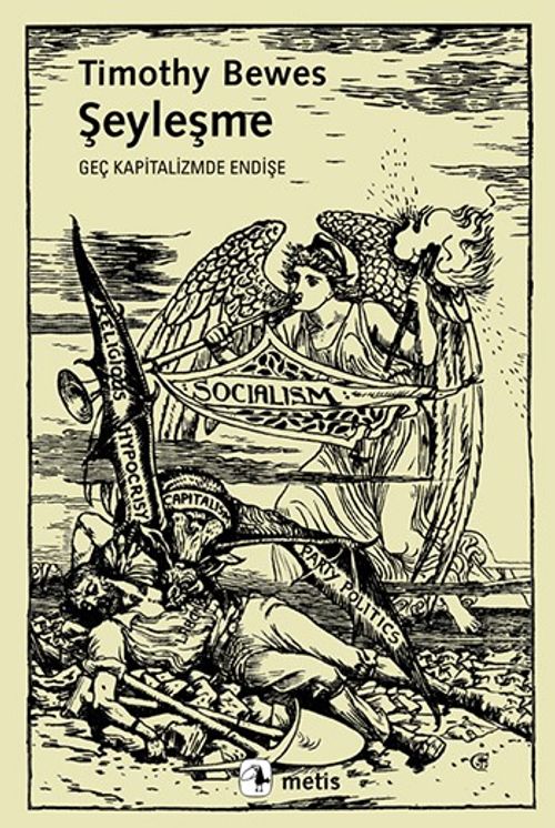 Şeyleşme & Geç Kapitalizmde Endişe
