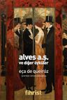 Alves A.Ş. &amp; ve Diğer Öyküler