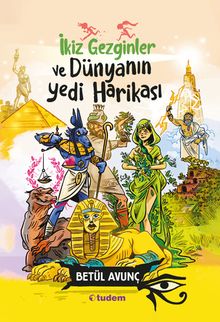 İkiz Gezginler ve Dünyanın Yedi Harikası