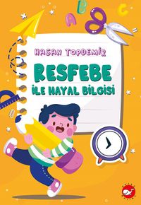 Resfebe İle Hayal Bilgisi