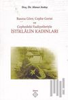 Basına G&ouml;re; Cephe Gerisi ve Cephedeki Faaliyetleriyle İstiklalin Kadınları / 39-D-60