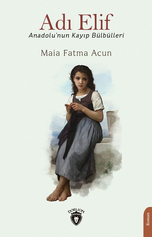 Adı Elif  & Anadolu'nun Kayıp Bülbülleri