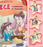 Ece'nin Serüvenleri / Yardımlaşma ve Paylaşma