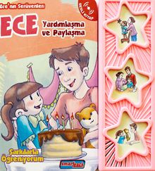 Ece'nin Serüvenleri / Yardımlaşma ve Paylaşma