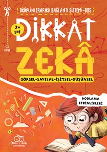 Dikkat Zeka (2 Yaş) - Disiplinler Arası Bağlantı Sistemi (DBS)